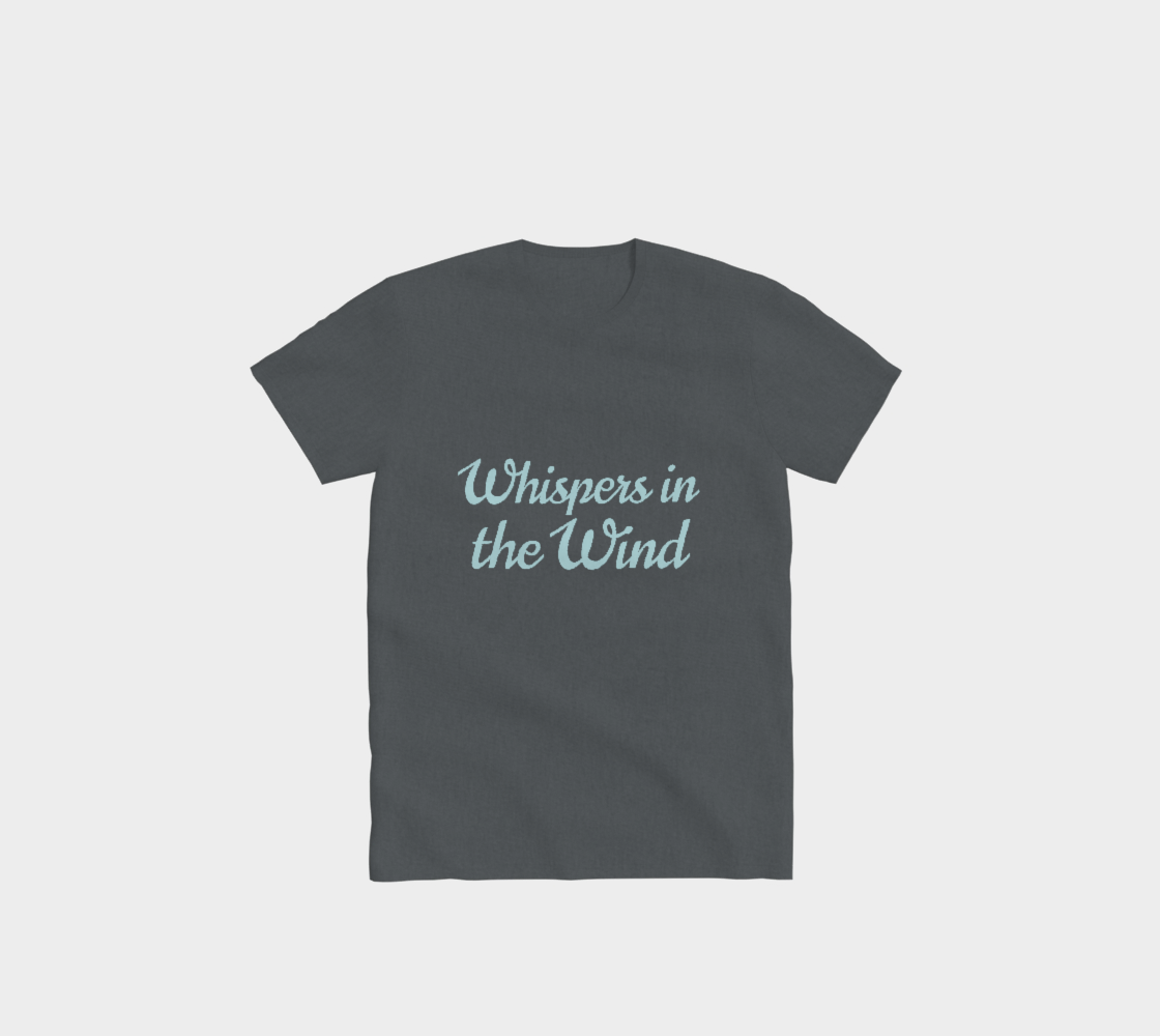 Whispers in the Wind T-shirt